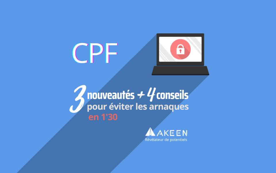 Conseils pour éviter les arnaques au CPF