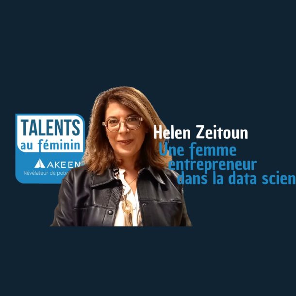 Helen Zeitoun, une femme entrepreneur dans la data science