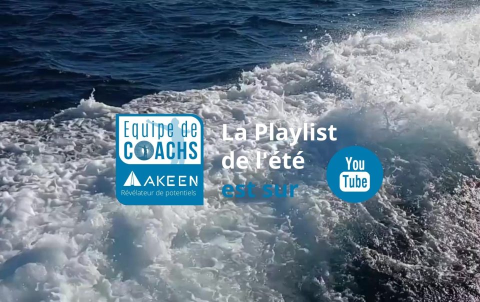 Playlist YouTube des coachs AKEEN