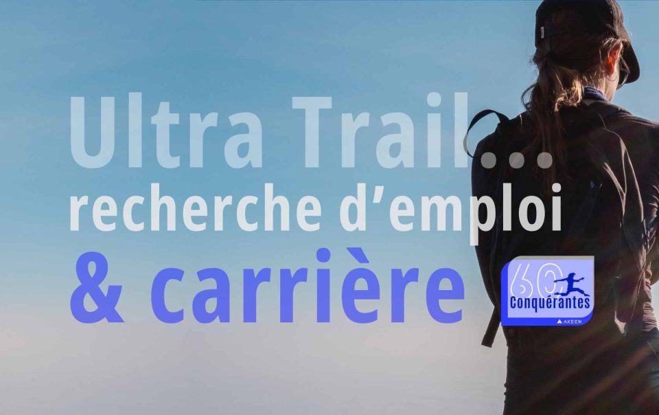 Ultra trail et objectifs professionnels